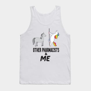 Other pharmacists and me Tank Top